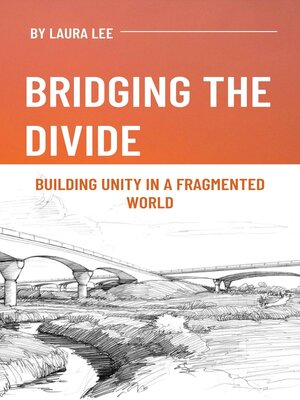 cover image of Bridging the Divide